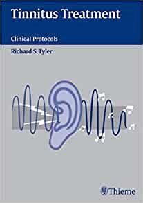 Tinnitus Treatment Clinical Protocols 1st Edition Reader